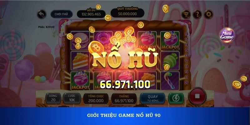 Nổ hũ 90 tại CWIN hấp dẫn
