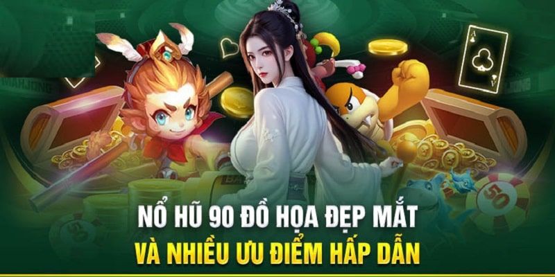 Ưu điểm của nổ hũ 90 tại CWIN
