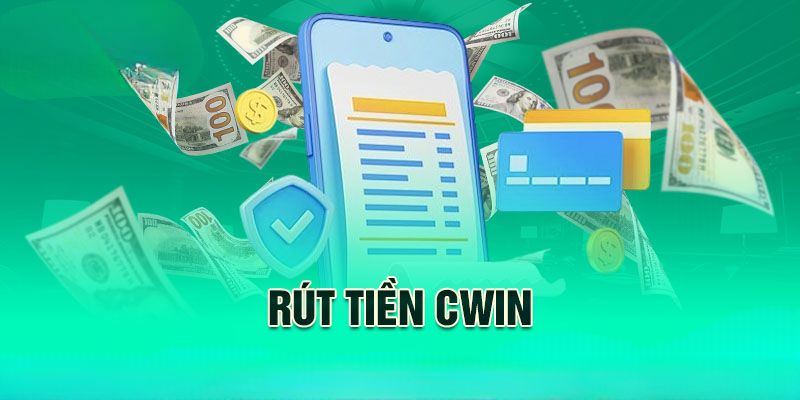 Giới thiệu các ưu điểm khi rút tiền CWIN