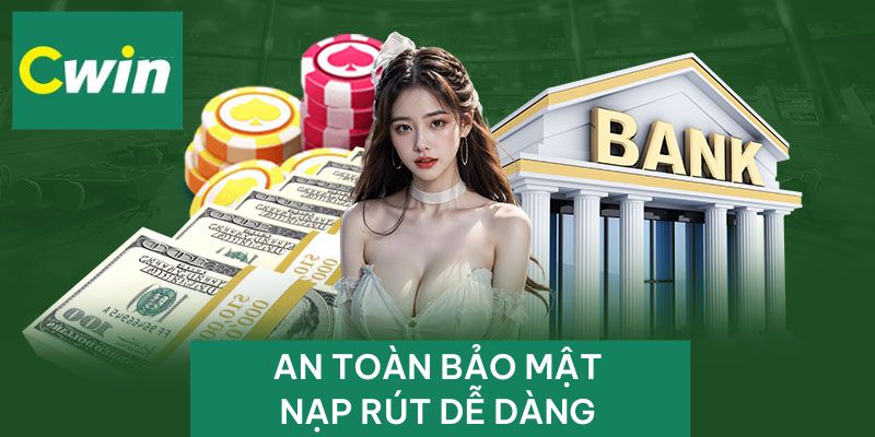 Tải app CWIN, người chơi hoàn toàn yên tâm về tính bảo mật