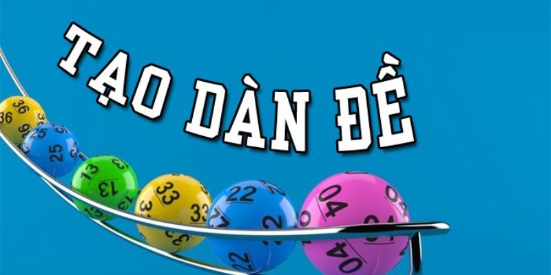 Tạo dàn đề giúp người chơi có tỷ lệ thắng cực cao